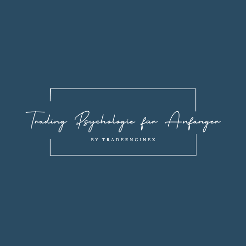 Trading Psychologie für Anfänger